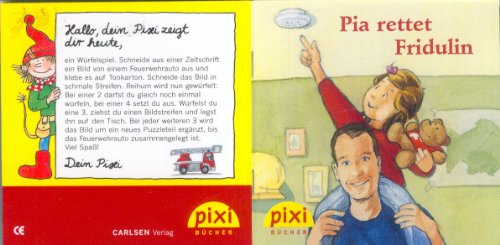 Pia rettet Fridulin: eine Geschichte
