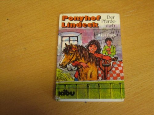 Ponyhof Lindeck - Der Pferdedieb