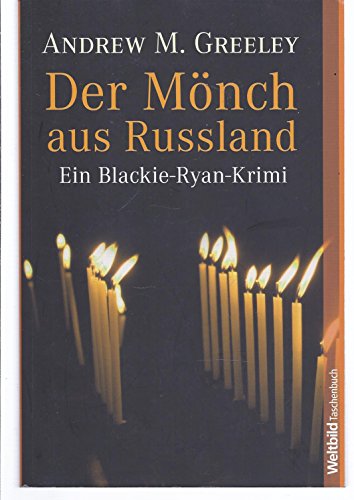 Der Mönch aus Russland: Ein Blackie-Ryan-Krimi