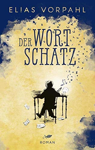 Der Wortschatz: Roman