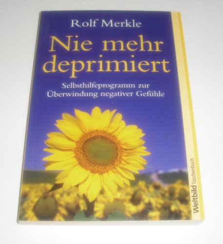 Nie mehr deprimiert