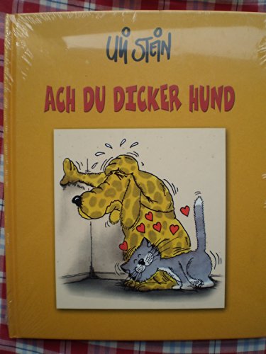Ach du dicker Hund