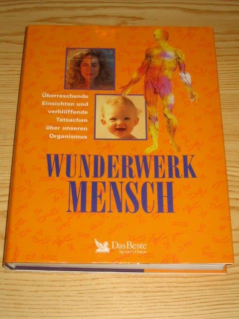 Wunderwerk Mensch