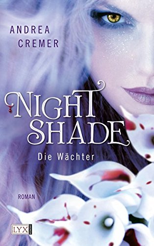 Nightshade - Die Wächter: Roman (Nightshade-Reihe, Band 1)