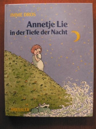 Annetje Lie in der Tiefe der Nacht