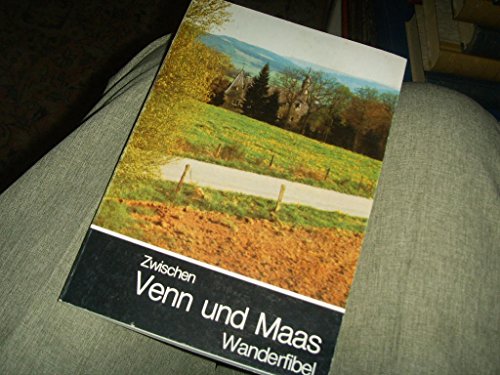 Zwischen Venn und Maas. Wanderfibel
