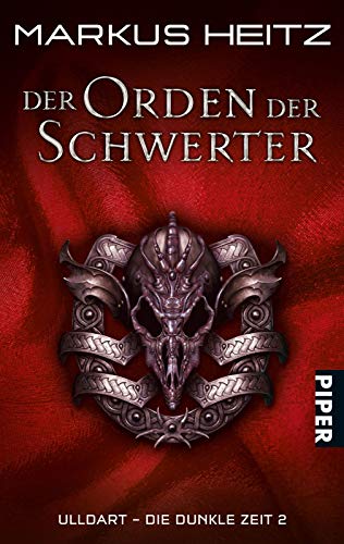Der Orden der Schwerter (Ulldart. Die dunkle Zeit 2): Ulldart. Die Dunkle Zeit 2