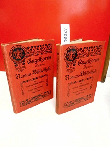 Die beiden Wildtauben . Roman aus dem Försterleben . Erster und Zweiter Band . ( Engelhorns Allgemeine Roman-Bibliothek . 23. Jahrgang Band 1 + 2 )