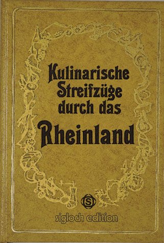 Kulinarische Streifzüge durch das Rheinland