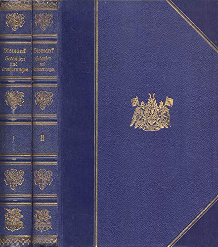 Gedanken und Erinnerungen 1.+2. Band (Volks-Ausgabe)