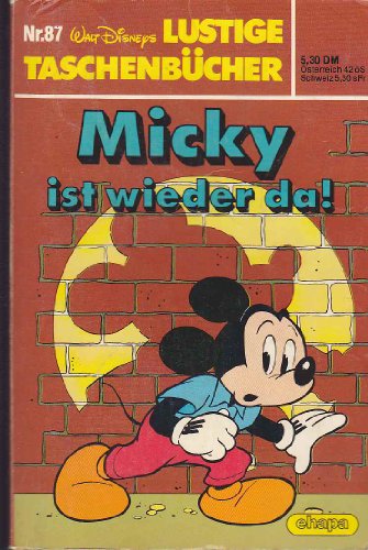 Mickey ist wieder da! - Lustige Taschenbücher Heft 87/1983