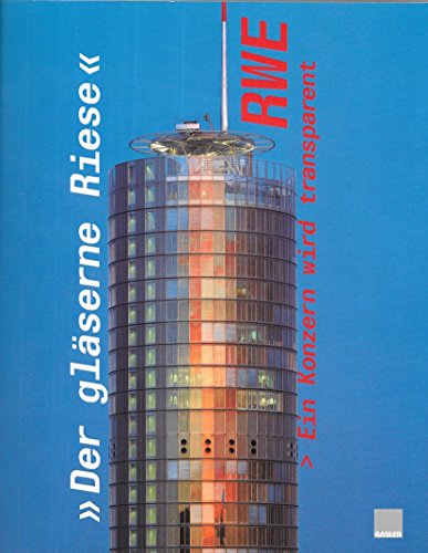 RWE ›― Ein Konzern wird transparent: »Der gläserne Riese«