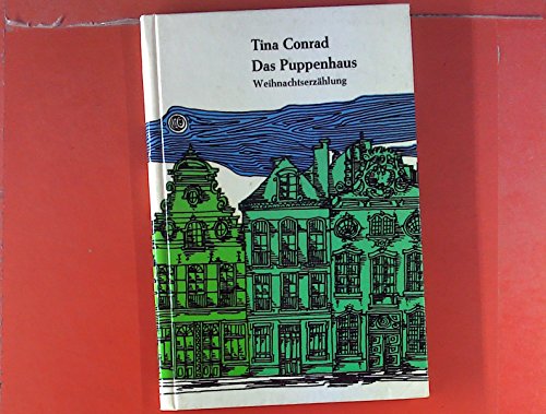 Das Puppenhaus. Weihnachtserzählung.