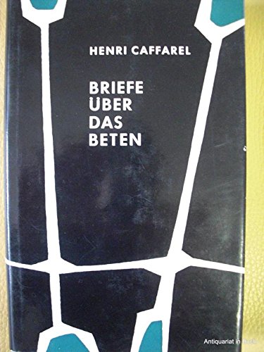 Briefe über das Beten