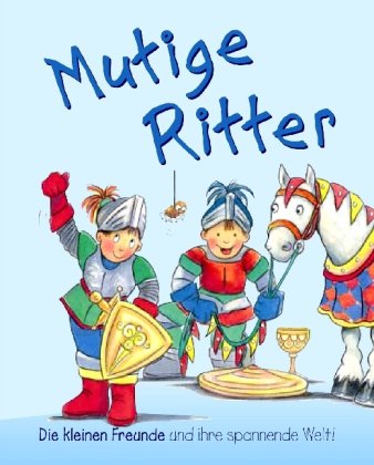 Mutige Ritter
