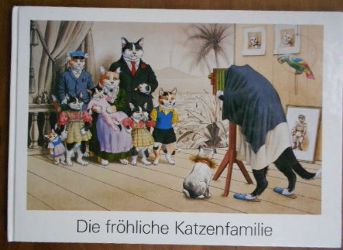Die fröhliche Katzenfamilie. Lustige Geschichten für kleine und große Kinder