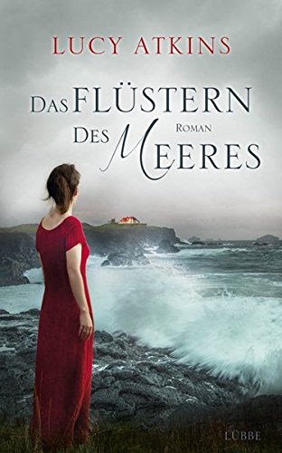 Das Flüstern des Meeres: Roman