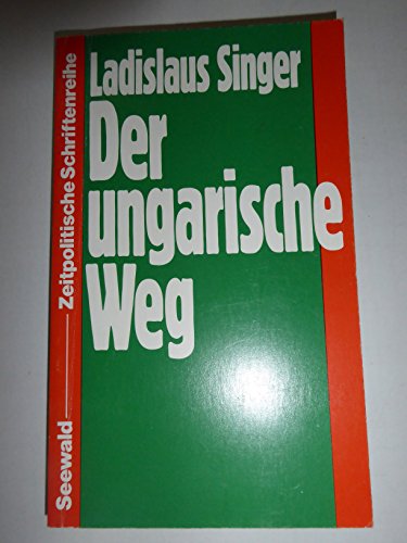 Der ungarische Weg