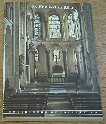 St. Kunibert in Köln (Rheinische Kunststätten)