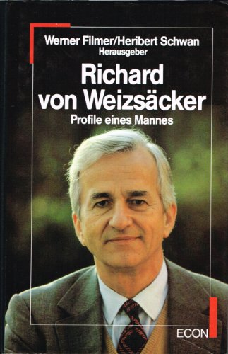 Richard von Weizsäcker - Profile eines Mannes