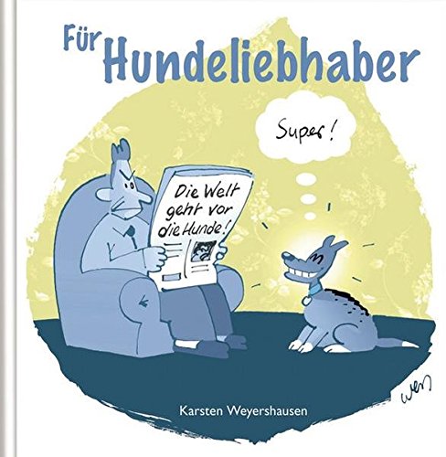Für Hundeliebhaber: Cartoon-Geschenbuch
