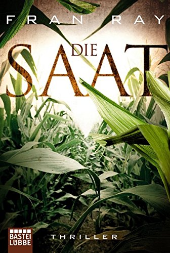 Die Saat: Thriller
