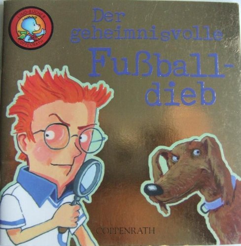 Der geheimnisvolle Fußballdieb Lino Buch 156 aus der Lino Box 26