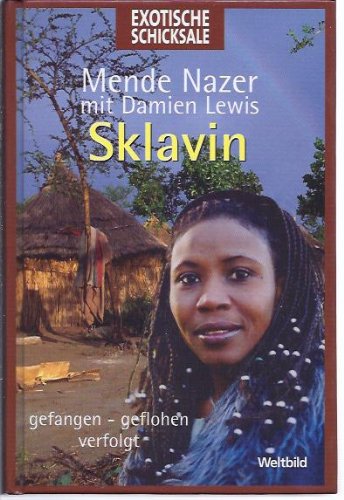Nazer Sklavin gefangen geflohen verfolgt, Weltbild Hardcoverausgabe, 362 Seiten
