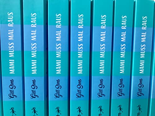 Mami muss mal raus: Tagebuch einer gestressten Mutter | Ein irre witziger Roman über das Leben als Working Mum (Die Mami-Reihe, Band 2)