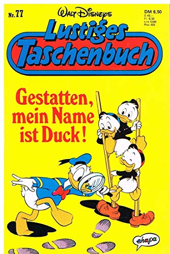 LTB Nr. 77 - Gestatten, mein Name ist Duck! Lustiges Taschenbuch