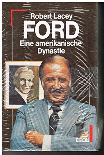 Ford. Eine amerikanische Dynastie