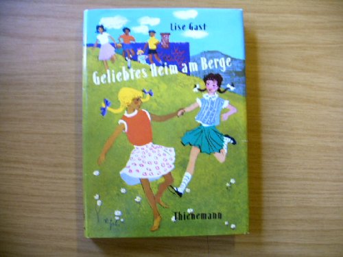 Geliebtes Heim am Berg