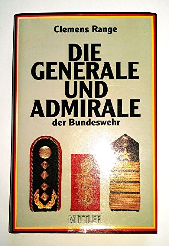 Die Generale und Admirale der Bundeswehr
