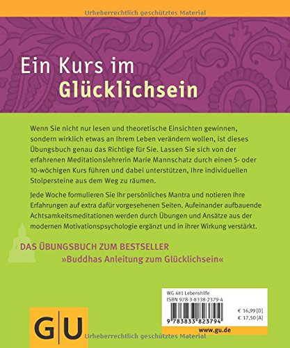 Buddhas Anleitung zum Glücklichsein - Das Übungsbuch