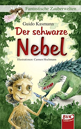 Der schwarze Nebel, Fantastische Zauberwelten: Fantastische Zauberwelten (Bd. 1)