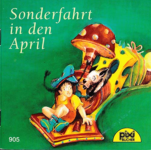 Sonderfahrt in den April PIXI Serie 107; NR. 905