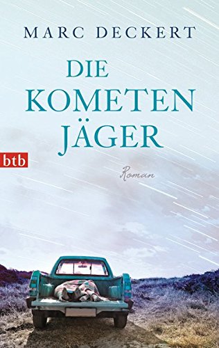Die Kometenjäger: Roman