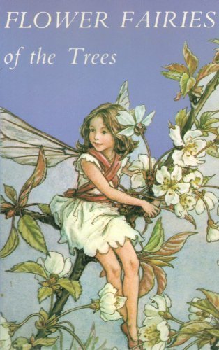 Flower Fairies of the Trees by Cicely Mary Barker(1974-09-05)