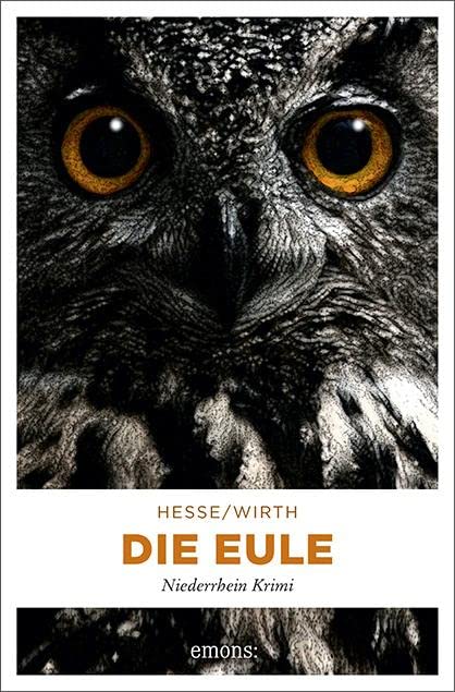 Die Eule: Originalausgabe (Niederrhein Krimi)