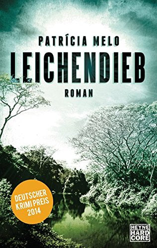 Leichendieb: Roman