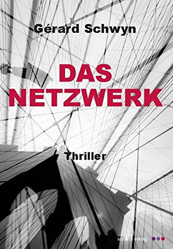 Das Netzwerk: Thriller