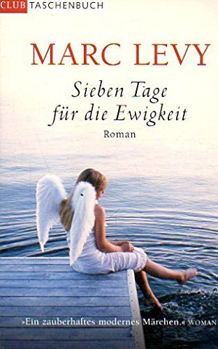 Sieben Tage für die Ewigkeit. Wo bist du 2 Romane