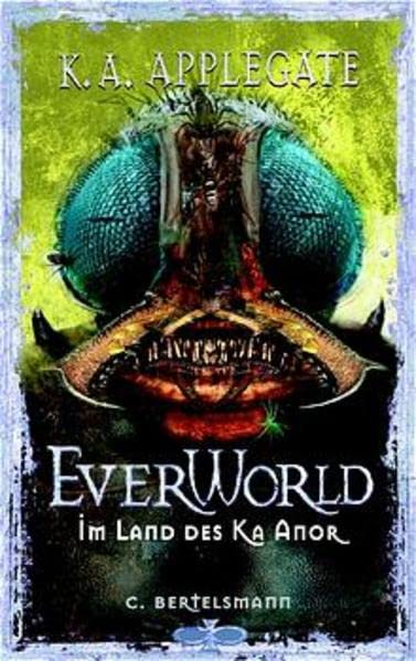 Everworld, Bd.6, Im Land des Ka Anor: Ab 10 Jahre