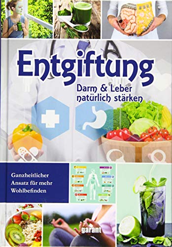 Entgiftung – Darm & Leber natürlich stärken: stärken