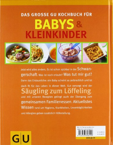Babys und Kleinkinder, Das große GU Kochbuch für: Aktuellstes Wissen und mehr als 220 Rezepte für Mutter und Kind von der Schwangerschaft bis zum Kleinkindalter (GU Familienküche)
