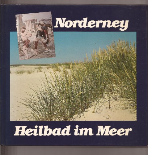 Norderney, Heilbad im Meer.