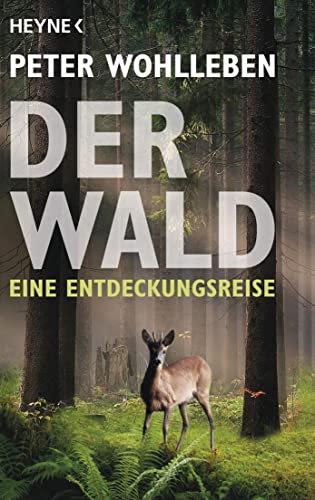 Der Wald: Eine Entdeckungsreise
