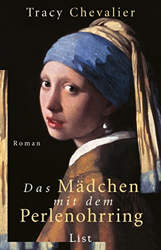 Das Mädchen mit dem Perlenohrring: Roman