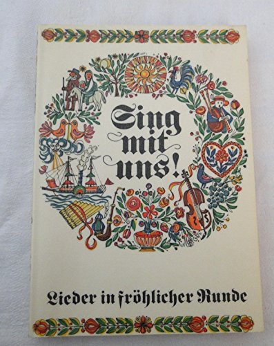 Sing mit uns! Lieder in fröhlicher Runde