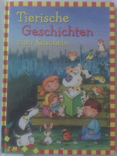 Tierische Geschichten zum Kuscheln